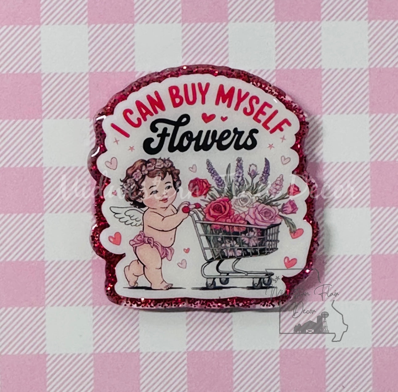 I Can Buy Myself Flowers