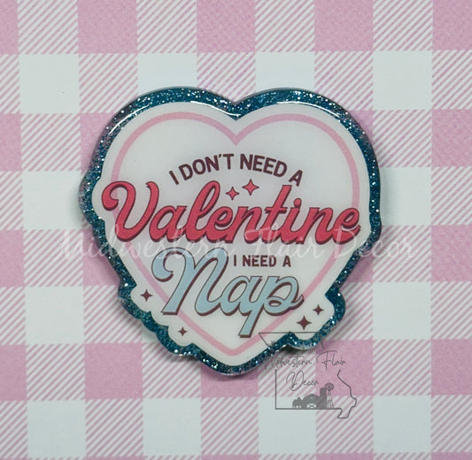 I Don’t Need A Valentine