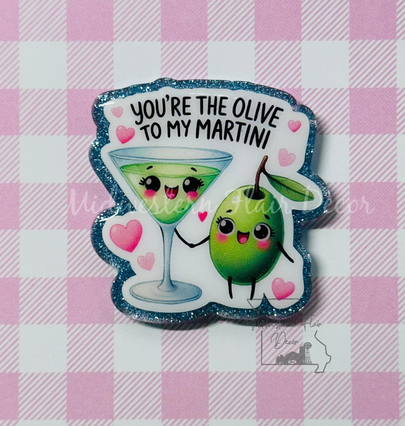 Olive To My Martini