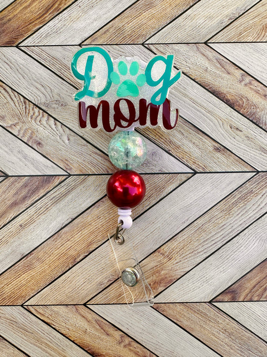 Dog Mom Badge Reel