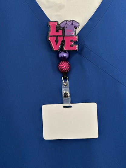 LOVE Scrub Life Badge Reel